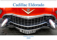 Cadillac Eldorado - Goldstück auf Rädern (Wandkalender 2020 DIN A2 quer)