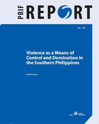 Violence as a Means of Control and Domination in the Southern Philippines