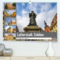 Lutherstadt Eisleben Impressionen (Premium, hochwertiger DIN A2 Wandkalender 2023, Kunstdruck in Hochglanz)