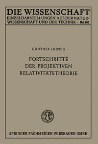 Fortschritte der projektiven Relativitätstheorie