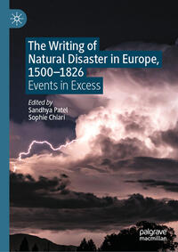 The Writing of Natural Disaster in Europe, 1500–1826