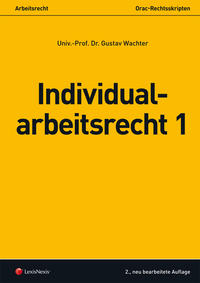 Arbeitsrecht - Individualarbeitsrecht 1