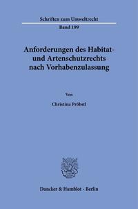 Anforderungen des Habitat- und Artenschutzrechts nach Vorhabenzulassung.