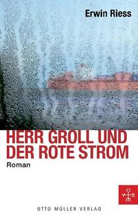 Herr Groll und der rote Strom