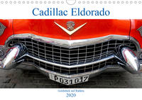 Cadillac Eldorado - Goldstück auf Rädern (Wandkalender 2020 DIN A4 quer)