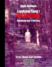 Espelkamp Tapes I - Die Lichtung