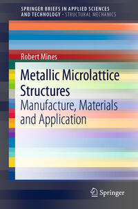 Metallic Microlattice Structures