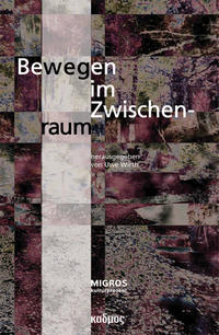 Bewegen im Zwischenraum