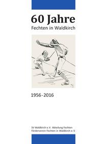 60 Jahre Fechten in Waldkirch