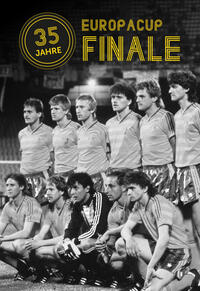 35 Jahre Europacup Finale