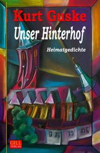 Gill-Lyrik / Unser Hinterhof