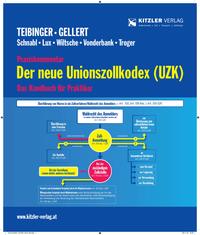 Der neue Unionszollkodex (UZK)