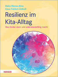 Resilienz im Kita-Alltag