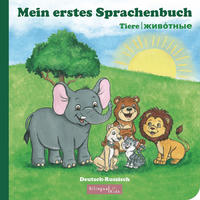 Kinderbuch Russisch - Deutsch / Mein erstes Sprachenbuch: Tiere-????????