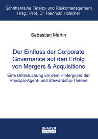 Der Einfluss der Corporate Governance auf den Erfolg von Mergers & Acquisitions