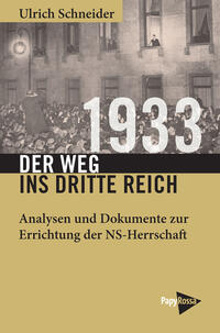 1933 – Der Weg ins Dritte Reich