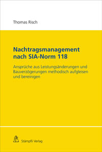 Nachtragsmanagement nach SIA-Norm 118