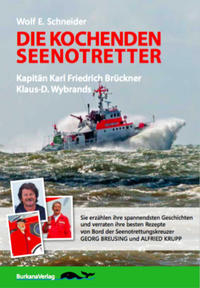 Die kochenden Seenotretter