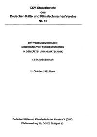 DKV-Verbundvorhaben - Minderung von FCKW-Emissionen in der Kälte- und Klimatechnik