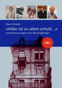 "Hitler ist an allem schuld ..."