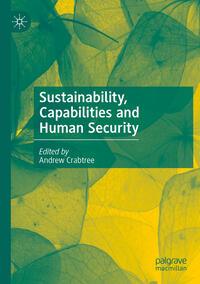 Sustainability, Capabilities and Human Security