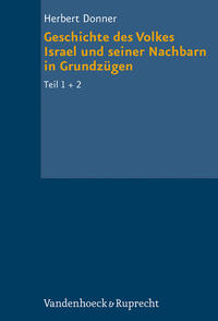 Geschichte des Volkes Israel und seiner Nachbarn in Grundzügen Teil 1 + 2