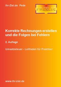 Korrekte Rechnungen erstellen und die Folgen bei Fehlern 2. Auflage