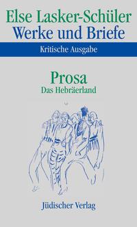 Werke und Briefe. Kritische Ausgabe