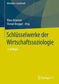 Schlüsselwerke der Wirtschaftssoziologie