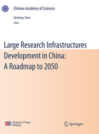 Large Research Infrastructures Development in China: A Roadmap to 2050