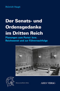 Der Senats- und Ordensgedanke im Dritten Reich