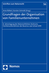 Grundfragen der Organisation von Familienunternehmen