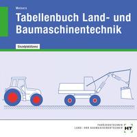 Tabellenbuch Land- und Baumaschinentechnik