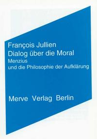 Dialog über die Moral