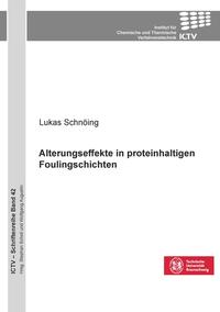 Alterungseffekte in proteinhaltigen Foulingschichten