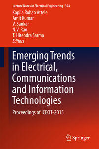 Emerging Trends in Electrical, Communications and Information Technologies