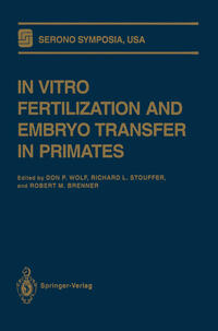 In Vitro Fertilization and Embryo Transfer in Primates