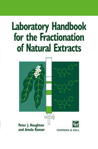 Laboratory Handbook for the Fractionation of Natural Extracts