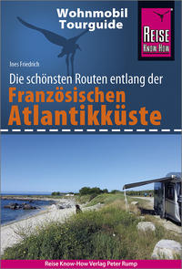 Reise Know-How Wohnmobil-Tourguide Französische Atlantikküste