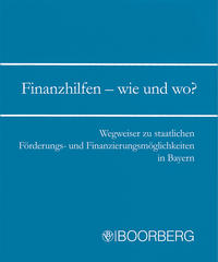 Finanzhilfen - wie und wo?