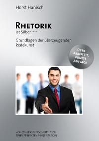 Rhetorik ist Silber