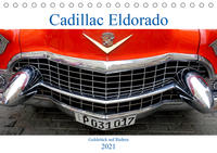 Cadillac Eldorado - Goldstück auf Rädern (Tischkalender 2021 DIN A5 quer)