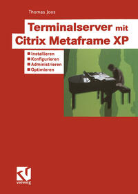 Terminalserver mit Citrix Metaframe XP