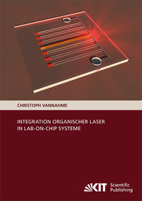 Integration organischer Laser in Lab-on-Chip Systeme