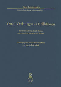 Orte – Ordnungen – Oszillationen