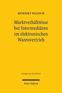 Marktverhältnisse bei Intermediären im elektronischen Warenvertrieb