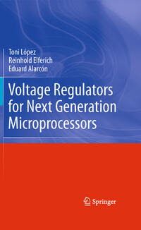 Voltage Regulators for Next Generation Microprocessors