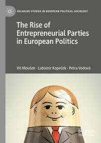 The Rise of Entrepreneurial Parties in European Politics