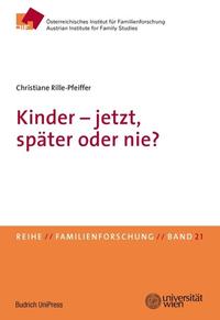 Kinder – jetzt, später oder nie?