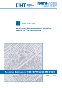 Verfahren zur Betriebssimulation zukünftiger elektrischer Übertragungsnetze